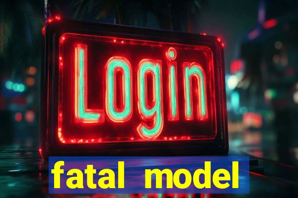 fatal model guanambi bahia